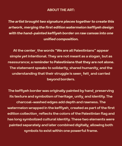 We Are All Palestinians About the Art